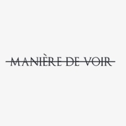 Maniere De Voir