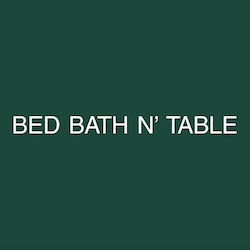 Bed Bath N’ Table